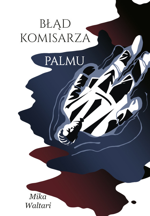 okładka Komisarz Palmu. Tom 2. Błąd komisarza Palmu ebook | epub, mobi, pdf | Mika Waltari