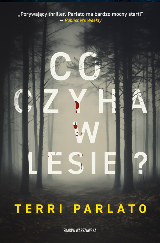 okładka Co czyha w lesie? ebook | epub, mobi | Terri Parlato