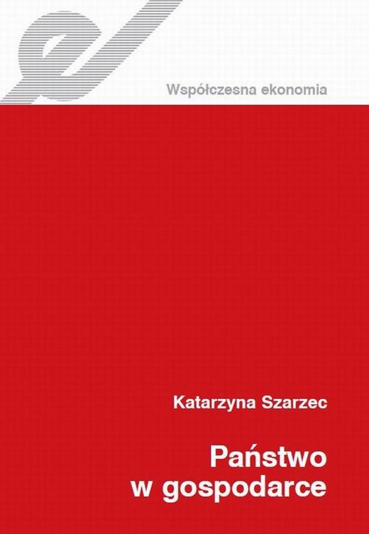 okładka Państwo w gospodarce ebook | epub, mobi | Katarzyna Szarzec