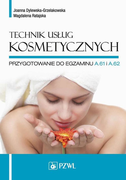 okładka Technik usług kosmetycznych ebook | epub, mobi | Joanna Dylewska-Grzelakowska, Magdalena Ratajska