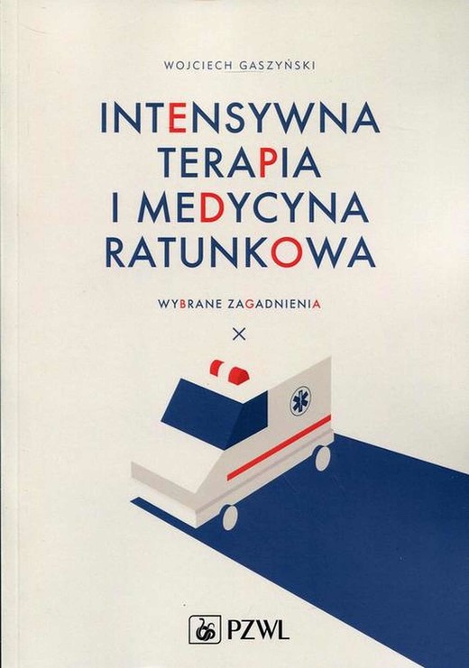 okładka Intensywna terapia i medycyna ratunkowa ebook | epub, mobi | Wojciech Gaszyński
