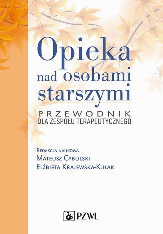 okładka Opieka nad osobami starszymi ebook | epub, mobi | Elżbieta Krajewska-Kułak, Mateusz Cybulski