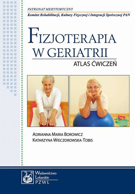 okładka Fizjoterapia w geriatrii. Atlas ćwiczeń ebook | epub, mobi | ,