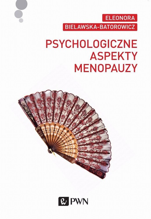 okładka Psychologiczne aspekty menopauzy ebook | epub, mobi | Eleonora Bielawska-Batorowicz