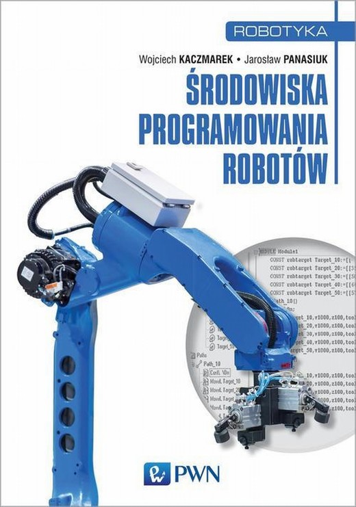 okładka Środowiska programowania robotów ebook | epub, mobi | Jarosław Panasiuk, Wojciech Kaczmarek