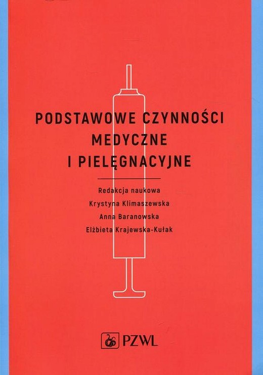 okładka Podstawowe czynności medyczne i pielęgnacyjne ebook | epub, mobi | Elżbieta Krajewska-Kułak, Anna Baranowska, Krystyna Klimaszewska