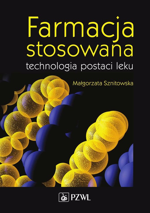 okładka Farmacja stosowana technologia postaci leku ebook | epub, mobi | Małgorzata Sznitowska