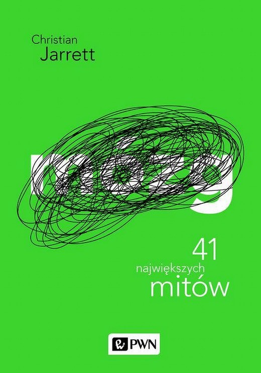 okładka Mózg 41 największych mitów ebook | epub, mobi | Christian Jarrett