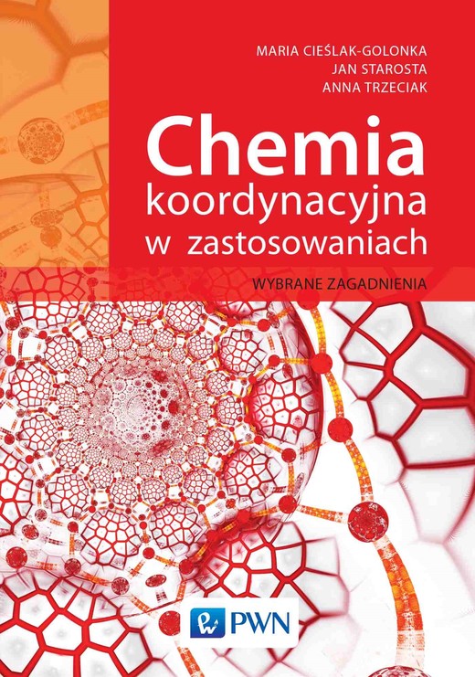 okładka Chemia koordynacyjna w zastosowaniach ebook | epub, mobi | Anna Trzeciak, Maria Cieślak-Golonka, Jan Starosta