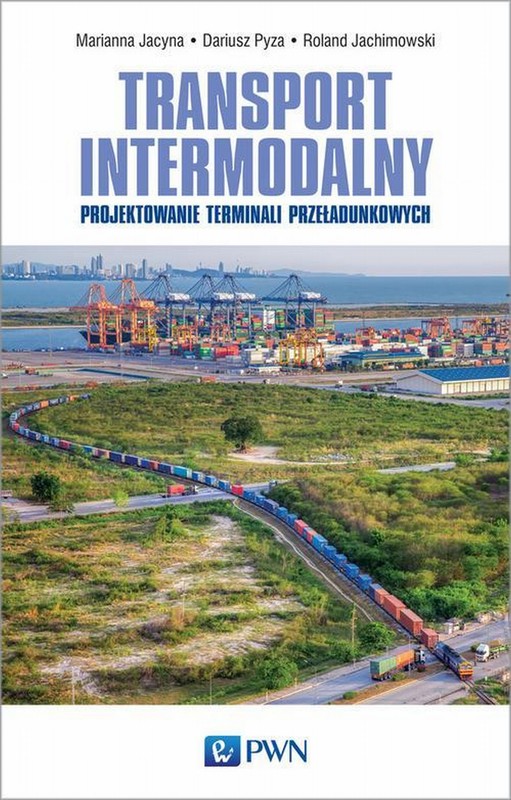 okładka Transport intermodalny ebook | epub, mobi | Marianna Jacyna, Roland Jachimowski, Pyza Dariusz