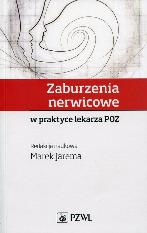 okładka Zaburzenia nerwicowe w praktyce lekarza POZ ebook | epub, mobi | Marek Jarema