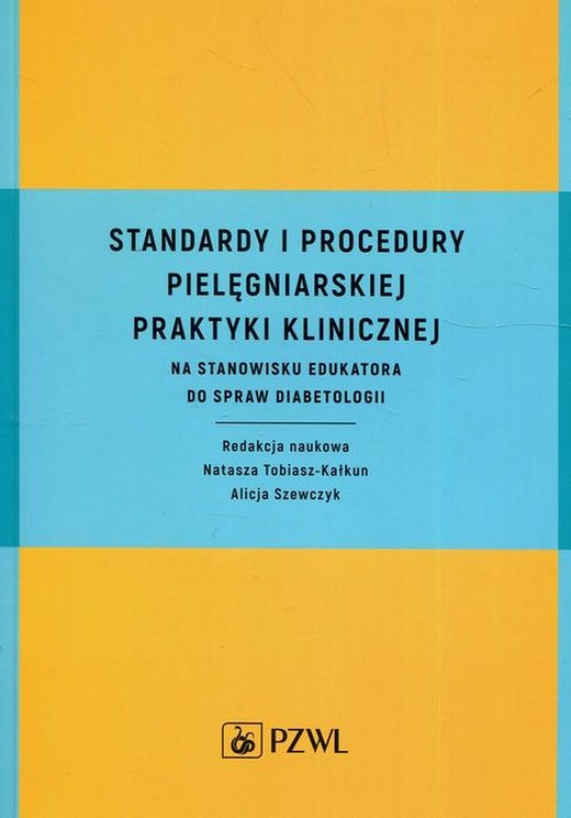okładka Standardy i procedury pielęgniarskiej praktyki klinicznej ebook | epub, mobi | Alicja Szewczyk, Natasza Tobiasz-Kałkun
