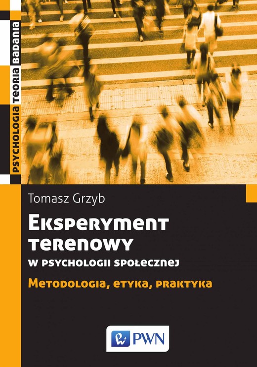 okładka Eksperyment terenowy w psychologii społecznej ebook | epub, mobi | Tomasz Grzyb