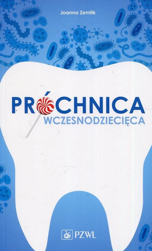 okładka Próchnica wczesnodziecięca ebook | epub, mobi | Joanna Zemlik