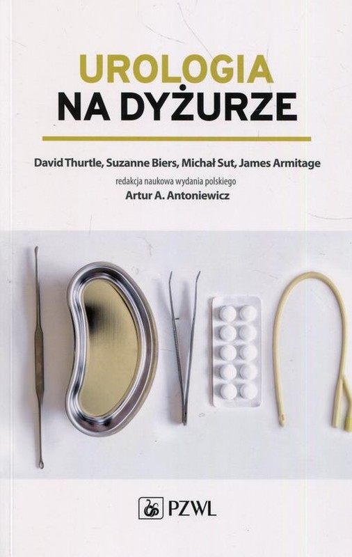 okładka Urologia na dyżurze ebook | epub, mobi | Suzanne Biers, David Thurtle, Michał Sut, James Armitage