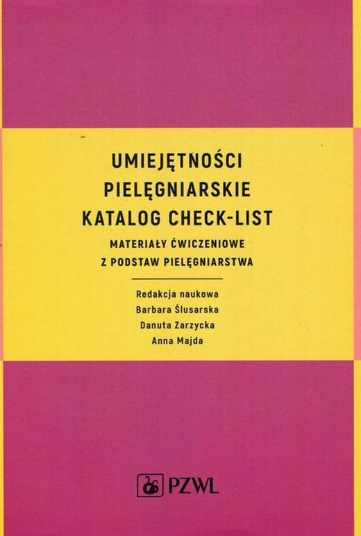 okładka Umiejętności pielęgniarskie katalog check-list ebook | epub, mobi | Anna Majda, Barbara Ślusarska, Danuta Zarzycka