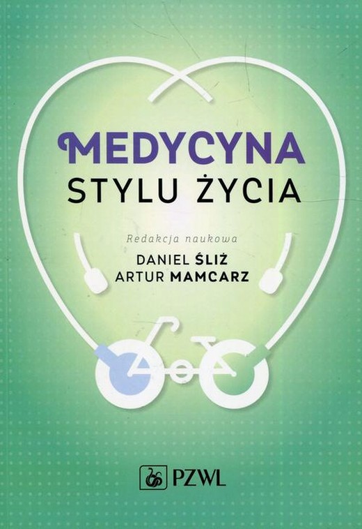 okładka Medycyna stylu życia ebook | epub, mobi | Artur Mamcarz, Daniel Śliż