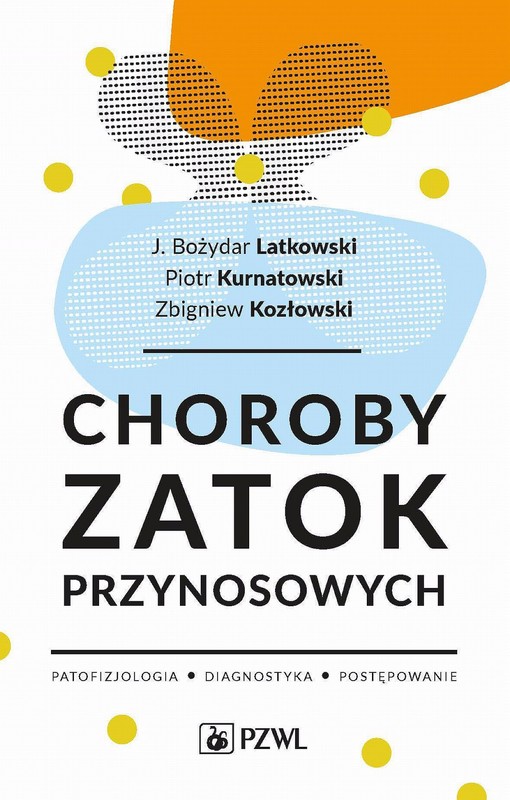 okładka Choroby zatok przynosowych ebook | epub, mobi | Bożydar Latkowski, Piotr Kurnatowski, Zbigniew Kozłowski