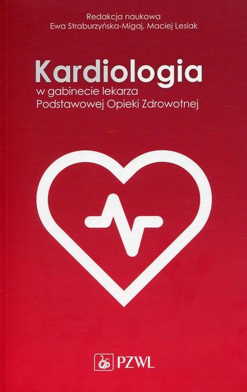 okładka Kardiologia w gabinecie lekarza Podstawowej Opieki Zdrowotnej ebook | epub, mobi | Maciej Lesiak, Ewa Straburzyńska Migaj