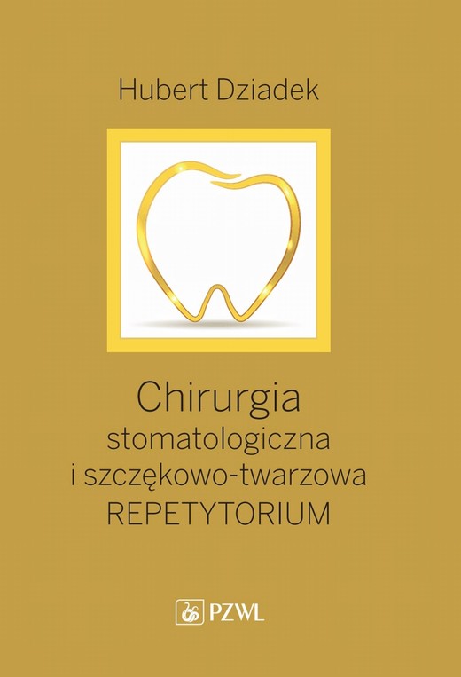 okładka Chirurgia stomatologiczna i szcz﻿﻿﻿﻿﻿ękowo-twarzowa ebook | epub, mobi | Hubert Dziadek