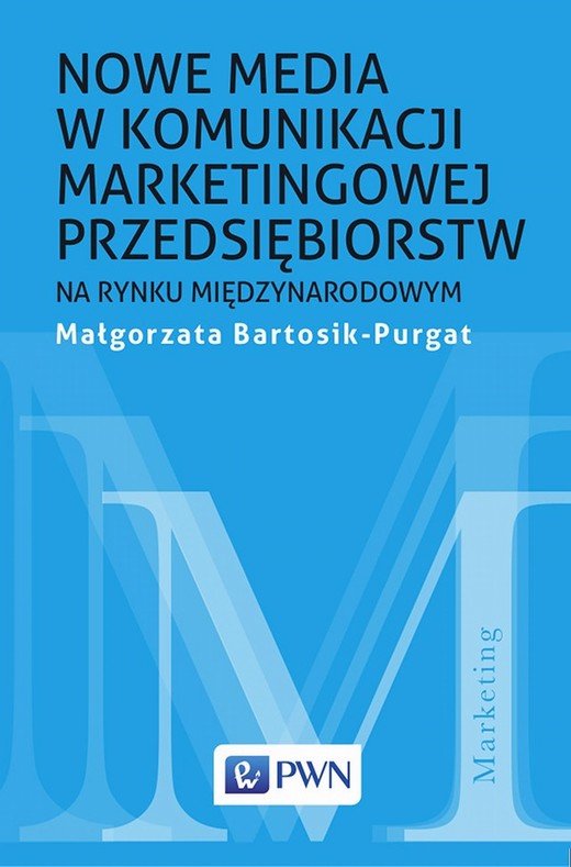 okładka Nowe media w komunikacji marketingowej na rynku międzynarodowym ebook | epub, mobi