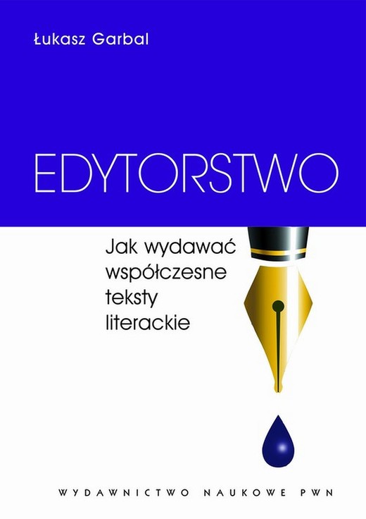 okładka Edytorstwo. Jak wydawać współczesne teksty literackie ebook | epub, mobi