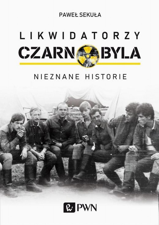 okładka Likwidatorzy Czarnobyla ebook | epub, mobi | Paweł Sekuła