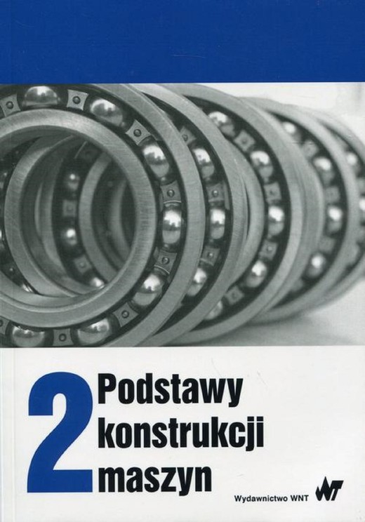 okładka Podstawy konstrukcji maszyn Tom 2 ebook | pdf | Marek Dietrich