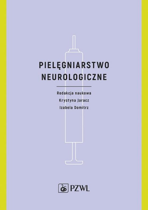 okładka Pielęgniarstwo neurologiczne ebook | epub, mobi | Izabela Domitrz, Krystyna Jaracz