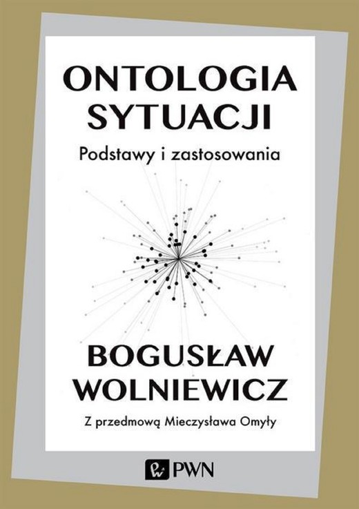 okładka Ontologia sytuacji ebook | epub, mobi | Bogusław Wolniewicz