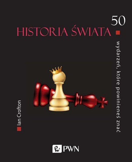 okładka 50 idei, które powinieneś znać. Historia świata ebook | epub, mobi | Ian Crofton