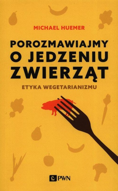 okładka Porozmawiajmy o jedzeniu zwierząt ebook | epub, mobi | Huemer Michael