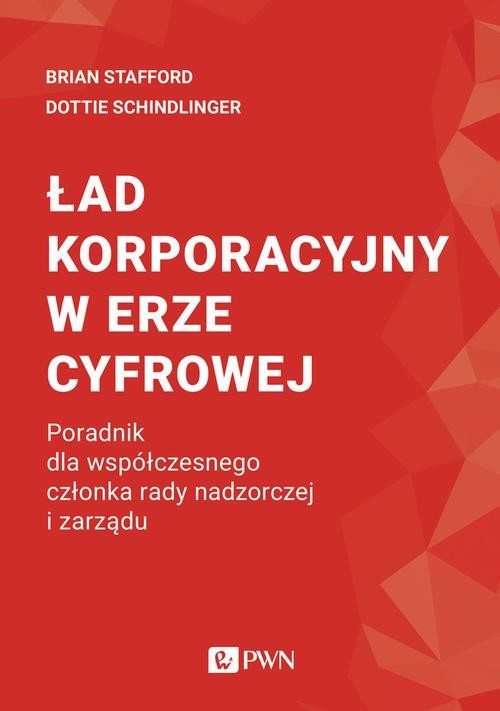 okładka Ład korporacyjny w erze cyfrowej ebook | epub, mobi | Brian Stafford, Dottie Schindlinger