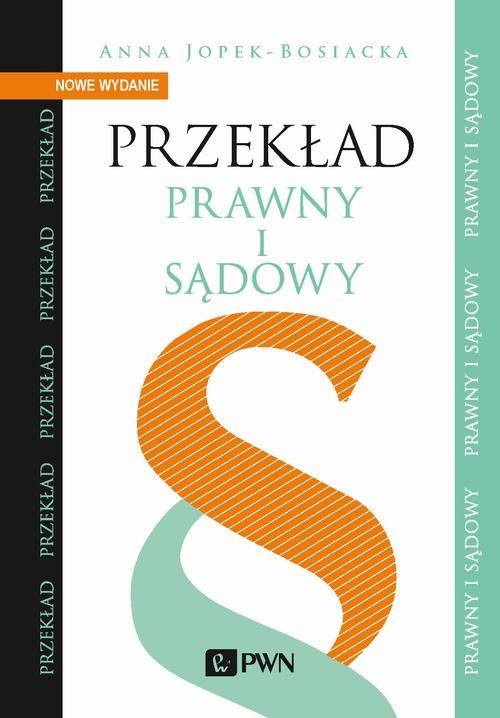 okładka Przekład prawny i sądowy ebook | epub, mobi | Anna Jopek-Bosiacka