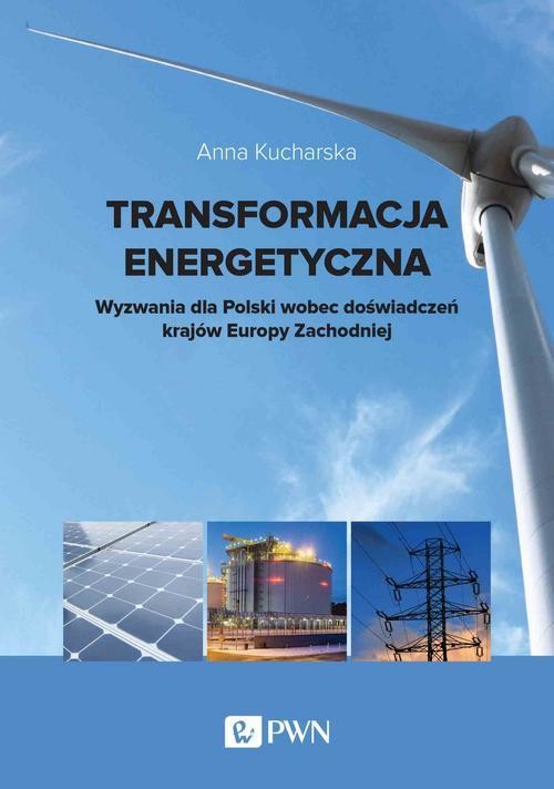 okładka Transformacja energetyczna ebook | epub, mobi | Anna Kucharska