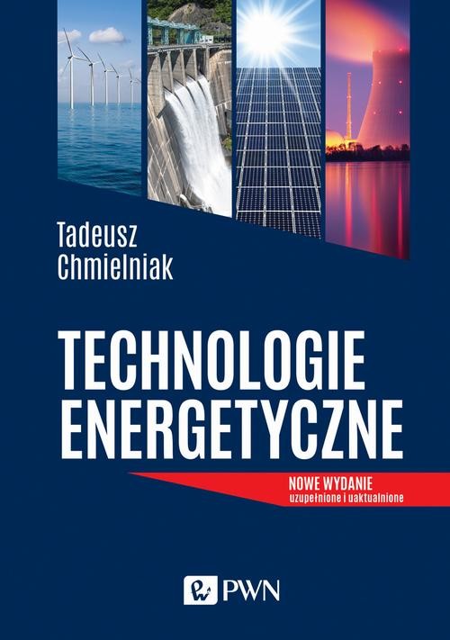 okładka Technologie energetyczne ebook | epub, mobi | Tadeusz Chmielniak