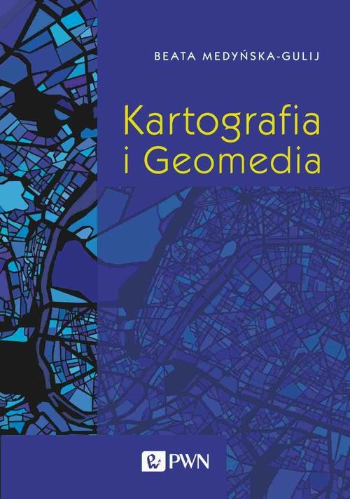 okładka Kartografia i Geomedia ebook | epub, mobi | Beata Medyńska-Gulij
