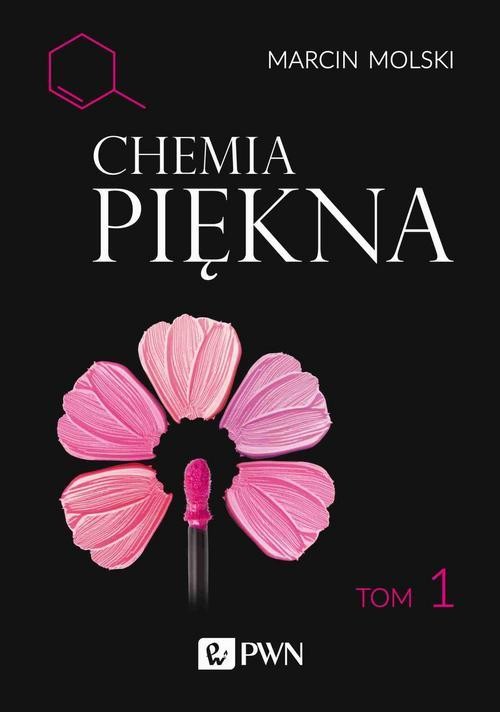okładka Chemia Piękna Tom 1 ebook | epub, mobi | Marcin Molski