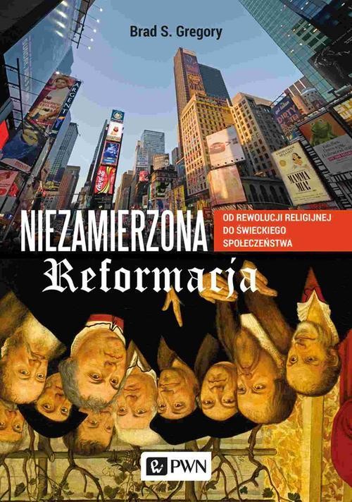 okładka Niezamierzona reformacja ebook | epub, mobi