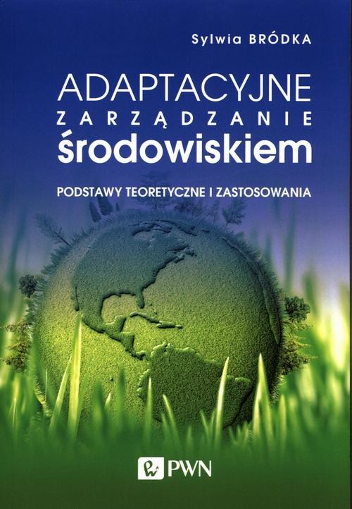 okładka Adaptacyjne zarządzanie środowiskiem ebook | epub, mobi | Sylwia Bródka