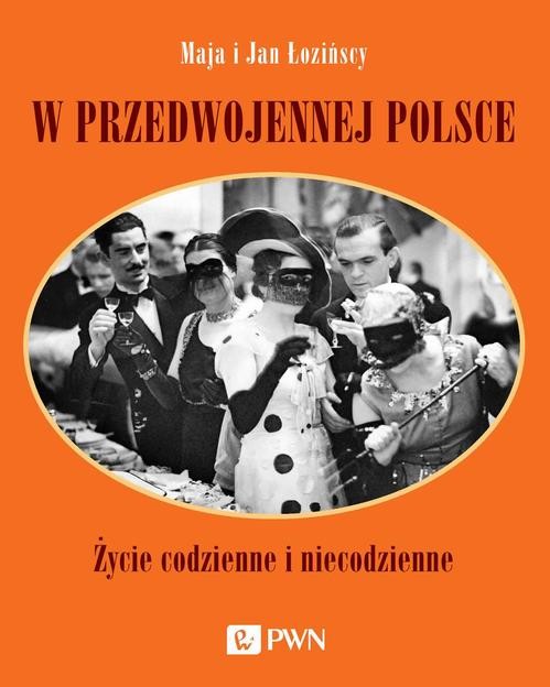 okładka W przedwojennej Polsce ebook | epub, mobi | Jan Łoziński, Maja Łozińska