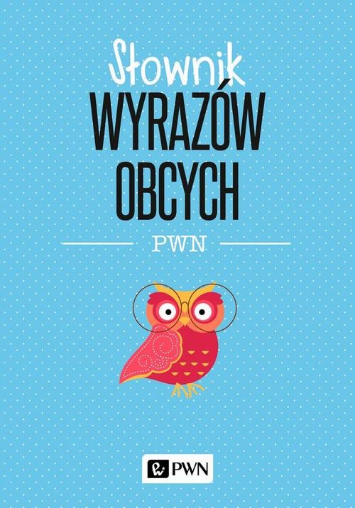 okładka Słownik wyrazów obcych PWN ebook | epub, mobi | Lidia Wiśniakowska