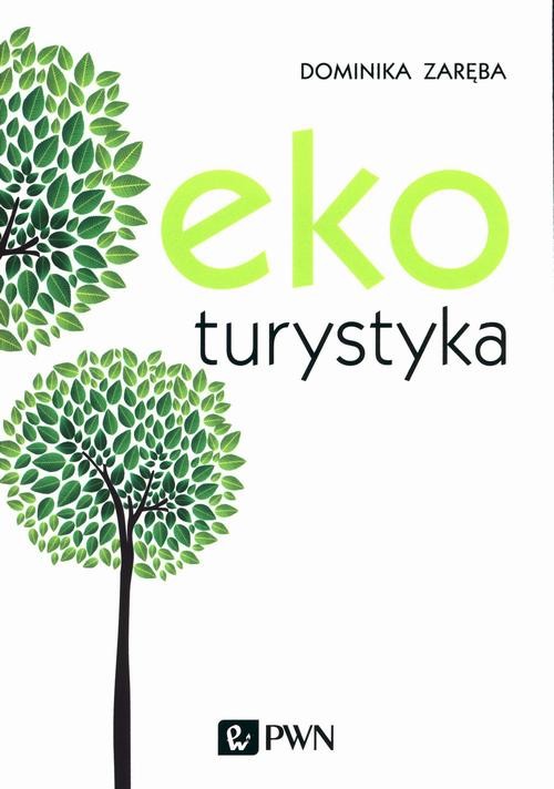 okładka Ekoturystyka ebook | epub, mobi | Dominika Zaręba