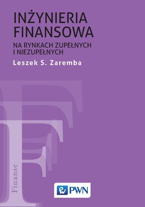 okładka Inżynieria finansowa na rynkach zupełnych i niezupełnych ebook | epub, mobi
