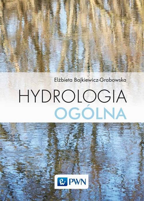 okładka Hydrologia ogólna ebook | epub, mobi | Elżbieta Bajkiewicz-Grabowska