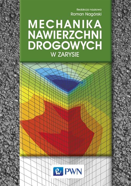 okładka Mechanika nawierzchni drogowych w zarysie ebook | pdf | Opracowania Zbiorowe