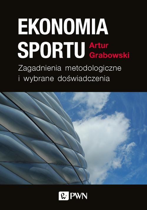 okładka Ekonomia sportu. Zagadnienia metodologiczne ebook | epub, mobi | Artur Grabowski