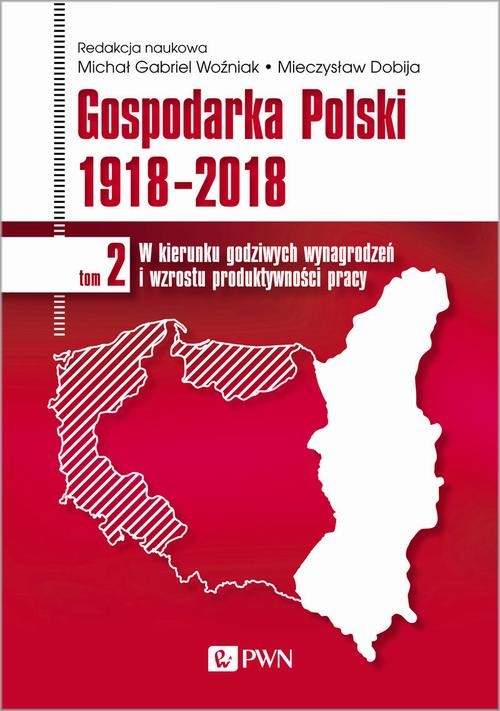 okładka Gospodarka Polski 1918-2018 tom 2 ebook | epub, mobi