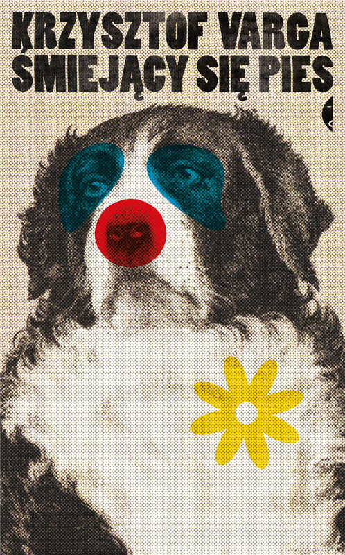 okładka Śmiejący się pies ebook | epub, mobi | Krzysztof Varga