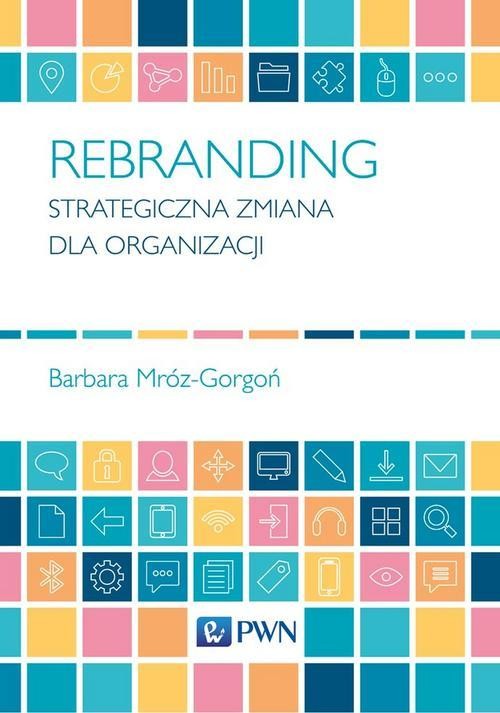 okładka Rebranding ebook | epub, mobi | Barbara Mróz-Gorgoń
